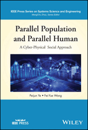Parallel Population and Parallel Human: A Cyber-Physical Social Approach
