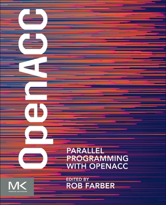 Parallel Programming with OpenACC - Farber, Rob