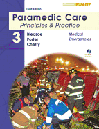 Paramedic Care: Principles & Practice: Medical Emergencies