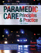 Paramedic Care: Principles & Practice, Volume 3