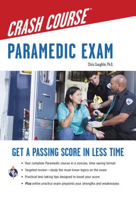 Paramedic Crash Course with Online Practice Test - Coughlin, Christopher