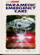 Paramedic Emergency Care - Bledsoe, Bryan E, and Porter, Robert S, and Porter, Admiral