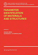 Parameter Identification of Materials and Structures