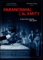 Paranormal Calamity - John Wesley Norton