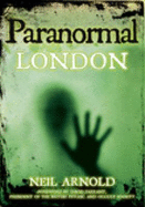 Paranormal London - Arnold, Neil