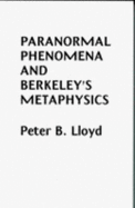 Paranormal phenomena and Berkeley's metaphysics