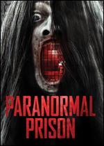 Paranormal Prison - Brian Jagger