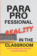 Paraprofessional Reality in The Classroom