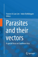 Parasites and Their Vectors: A Special Focus on Southeast Asia