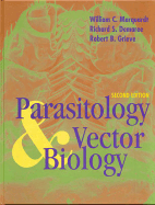 Parasitology and Vector Biology - Marquardt, William C, and Grieve, Robert B, and Demaree, Richard S