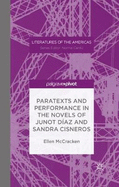 Paratexts and Performance in the Novels of Junot Diaz and Sandra Cisneros