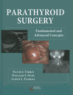 Parathyroid Surgery: Fundamental and Advanced Concepts