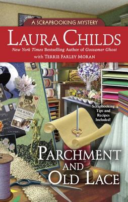 Parchment And Old Lace: A Scrapbooking Mystery Book 13 - Childs, Laura