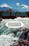 Pardon & Assurance: How to Know for Certain Your Sins Are Forgiven