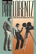 Pare Lorentz and Documentary Film - Snyder, Robert L