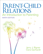 Parent-Child Relations: An Introduction to Parenting
