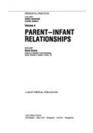 Parent-Infant Relationships - Parent-Infant, Relationships, and Harvey, David T (Editor), and Harvey, David Ddavid Robertt (Photographer)