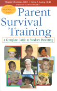 Parent Survival Training: A Complete Guide to Modern Parenting