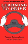 Parent-Teen Manual for Learning to Drive