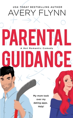 Parental Guidance - Flynn, Avery