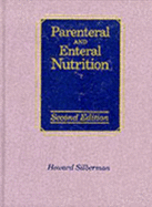 Parenteral and Enteral Nutrition