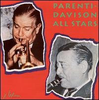 Parenti-Davison All Stars, Vol. 2 - Tony Parenti & Wild Bill Davison