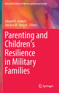 Parenting and Children's Resilience in Military Families