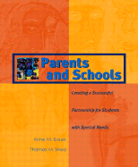 Parents and Schools: Creating a Successful Partnership for Students with Special Needs
