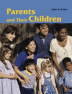 Parents and Their Children: By Verdene Ryder, Celia A. Decker - Ryder, Verdene, CFCS, and Hackworth, David H, Col.