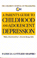 Parent's Guide to Childhood and Adolescence