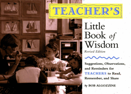 Parent's Little Book of Wisdom: Suggestions, Observations, and Reminders for Parents to Read, Remember, and Share