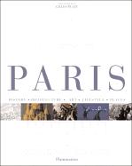Paris: History, Architecture, Art, Lifestyle, in Detail
