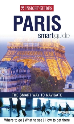 Paris Insight Smart Guide - Macaroon, Michael (Compiled by)