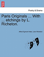 Paris Originals ... with ... Etchings by L. Richeton.