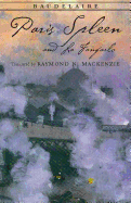 Paris Spleen, and La Fanfarlo - Baudelaire, Charles, and MacKenzie, Raymond N (Translated by)