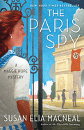 Paris Spy: A Maggie Hope Mystery