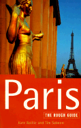 Paris: The Rough Guide, Sixth Edition - Baille, Kate, and Salmon, Tim