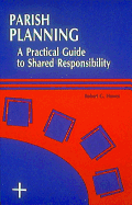 Parish Planning: A Practical Guide to Shared Responsibility