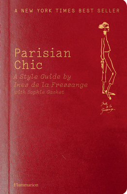 Parisian Chic: A Style Guide by Ines de la Fressange - De La Fressange, Ines, and Gachet, Sophie