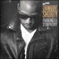 Parking Lot Symphony [LP] - Trombone Shorty