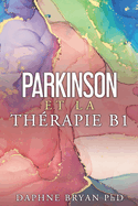 Parkinson et la thrapie B1