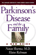 Parkinson's Disease and the Family: A New Guide - Sharma, Nutan, MD, and Richman, Elaine