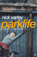 Parklife: A Search for the Heart of Football
