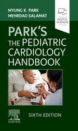 Park's the Pediatric Cardiology Handbook