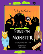 Parky the Cat's Pumpkin Monster Spooky Halloween Tale