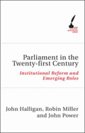 Parliament in the Twenty-First Century: Institutional Reform and Emerging Roles