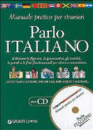 Parlo Italiano: Manuale Pratico Per Stranieri