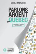 Parlons argent au Qubec