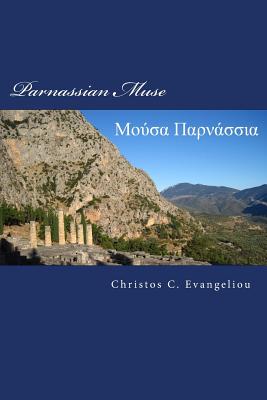 Parnassian Muse: Poems in Greek and English about Love Among Gods and Mortals - Evangeliou, Christos C