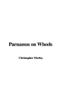 Parnassus on Wheels - Morley, Christopher